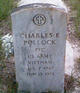 Pvt Charles E. Pollock