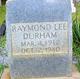  Raymond Lee Durham