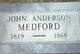  John Anderson “Pad” Medford