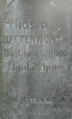  Thomas P <I> </I> Butterworth
