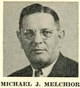  Michael J Melchior