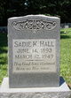  Sadie K <I>Deavers</I> Hall