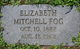  Elizabeth <I>Mitchell</I> Fog