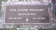  Eva Louise <I>Walker</I> Williams