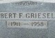  Bert F Griesel