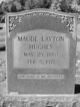  Maude Lelia <I>Layton</I> Hughes