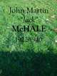  John Martin “Jack” McHale