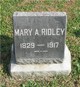  Mary Ann <I>Walker</I> Ridley
