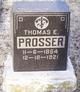  Thomas E. Prosser