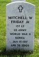  Mitchell W Friday Jr.