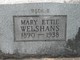  Mary Ettie <I>Johnson</I> Welshans