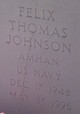  Felix Thomas “Tommy” Johnson Jr.