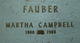  Martha Ann <I>Campbell</I> Fauber