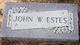 John William Estes Sr.