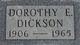  Dorothy E Dickson
