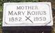  Mary <I>Schaefer</I> Kohus