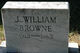  J. William Browne