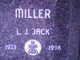  L. J. “Jack” Miller