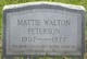  Mattie Belle <I>Walton</I> Peterson