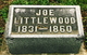  Joseph “Joe” Littlewood
