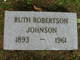  Ruth <I>Robertson</I> Johnson