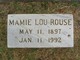  Mamie Lou <I>Baldwin</I> Rouse
