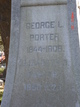  George L Porter