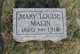  Mary Louise “Mollie” Malin