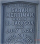  Sarah <I>Merriman</I> Jackson