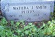  Matilda J <I>Smith</I> Peters