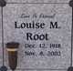  Louise M. Root