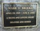  Mark D. Brooks