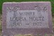  Louisa E <I>Weil</I> Holtz