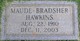  Maude Rebecca <I>Bradsher</I> Hawkins