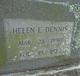  Helen E Dennis