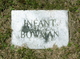  Infant Bowman