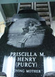  Priscilla M. “Purcy” Henry
