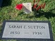  Sarah Ellen <I>Crum</I> Sutton