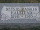  Elizabeth Emmaline “Bessie” <I>Rankin</I> Halstead