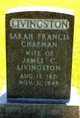  Sarah Francis <I>Chapman</I> Livingston