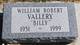  William Robert “Billy” Vallery