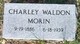  Charles Waldon “Charley” Morin
