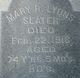  Mary Richard <I>Lyons</I> Slater