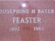  Josephine M <I>Baker</I> Feaster