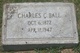  Charles C. “Charlie” Ball