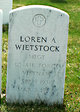  Loren A Wietstock