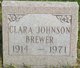  Clara <I>Johnson</I> Brewer