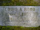  Louis A. Rood