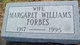  Margaret W. <I>Williams</I> Forbes