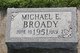  Michael Edward Broady
